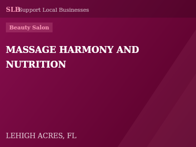 MASSAGE HARMONY AND NUTRITION — Beauty Salon in LEHIGH ACRES, FL