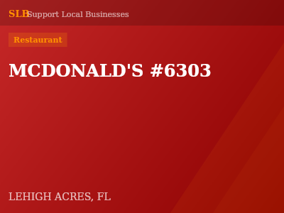 MCDONALD'S #6303 — Restaurant in LEHIGH ACRES, FL