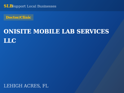 ONISITE MOBILE LAB SERVICES LLC — Doctor/Clinic in LEHIGH ACRES, FL