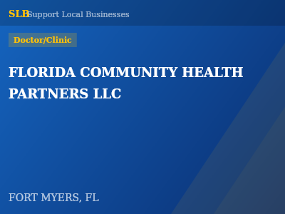 FLORIDA COMMUNITY HEALTH PARTNERS LLC — Doctor/Clinic in FORT MYERS, FL