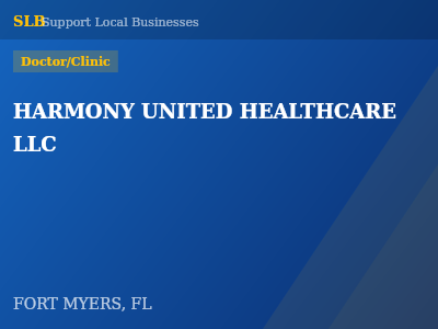 HARMONY UNITED HEALTHCARE LLC — Doctor/Clinic in FORT MYERS, FL