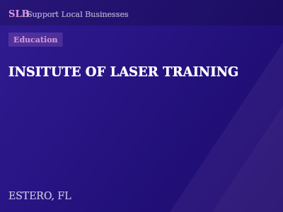 INSITUTE OF LASER TRAINING — Education in ESTERO, FL