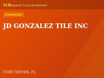 JD GONZALEZ TILE INC — Contractor in FORT MYERS, FL