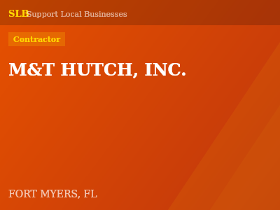 M&T HUTCH, INC. — Contractor in FORT MYERS, FL