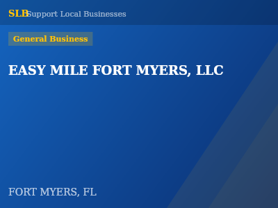 EASY MILE FORT MYERS, LLC — General Business in FORT MYERS, FL