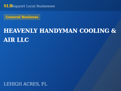 HEAVENLY HANDYMAN COOLING & AIR LLC — General Business in LEHIGH ACRES, FL