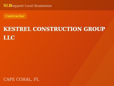 KESTREL CONSTRUCTION GROUP LLC — Contractor in CAPE CORAL, FL