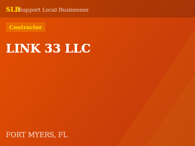 LINK 33 LLC — Contractor in FORT MYERS, FL