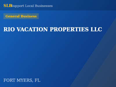 RIO VACATION PROPERTIES LLC — General Business in FORT MYERS, FL