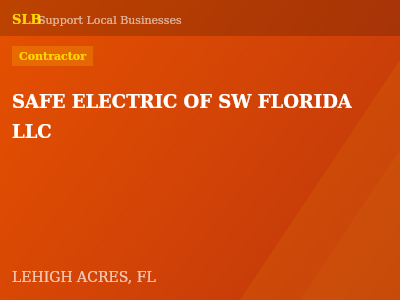 SAFE ELECTRIC OF SW FLORIDA LLC — Contractor in LEHIGH ACRES, FL