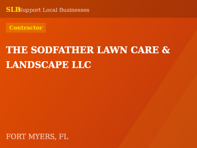 THE SODFATHER LAWN CARE & LANDSCAPE LLC — Contractor in FORT MYERS, FL