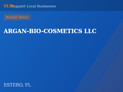 ARGAN-BIO-COSMETICS LLC — Retail Store in ESTERO, FL