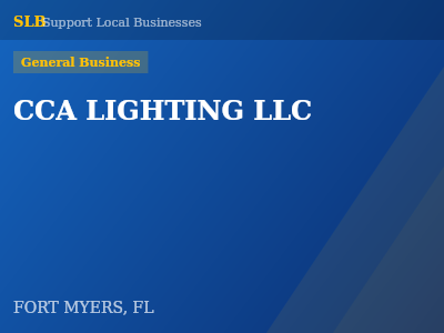 CCA LIGHTING LLC — General Business in FORT MYERS, FL