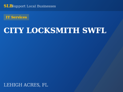CITY LOCKSMITH SWFL — IT Services in LEHIGH ACRES, FL