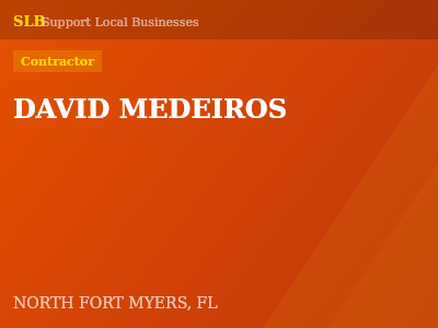 DAVID MEDEIROS — Contractor in NORTH FORT MYERS, FL