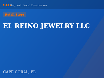 EL REINO JEWELRY LLC — Retail Store in CAPE CORAL, FL