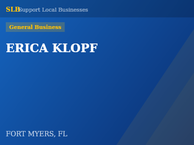 ERICA KLOPF — General Business in FORT MYERS, FL