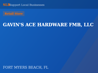 GAVIN'S ACE HARDWARE FMB, LLC — Retail Store in FORT MYERS BEACH, FL