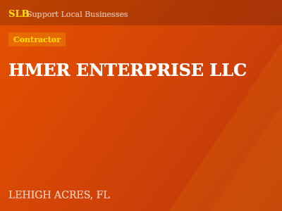 HMER ENTERPRISE LLC — Contractor in LEHIGH ACRES, FL
