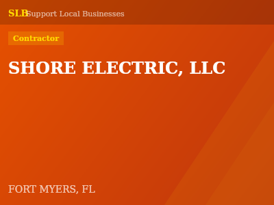 SHORE ELECTRIC, LLC — Contractor in FORT MYERS, FL