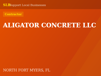 ALIGATOR CONCRETE LLC — Contractor in NORTH FORT MYERS, FL