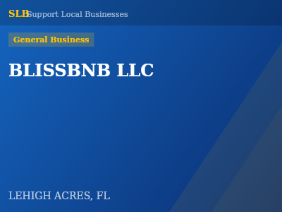 BLISSBNB LLC — General Business in LEHIGH ACRES, FL