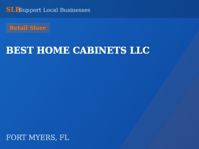 BEST HOME CABINETS LLC — Retail Store in FORT MYERS, FL