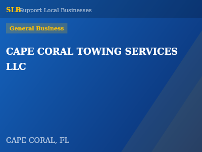 CAPE CORAL TOWING SERVICES LLC — General Business in CAPE CORAL, FL