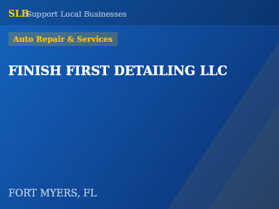 FINISH FIRST DETAILING LLC — Auto Repair & Services in FORT MYERS, FL