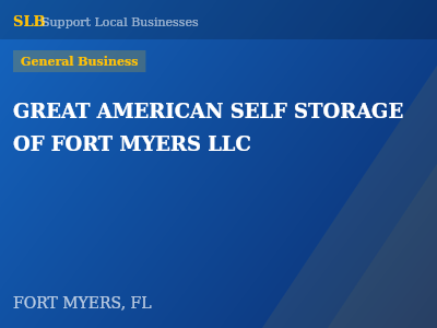 GREAT AMERICAN SELF STORAGE OF FORT MYERS LLC — General Business in FORT MYERS, FL