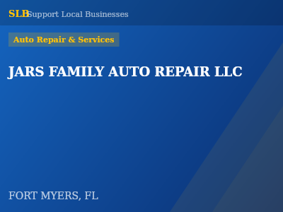 JARS FAMILY AUTO REPAIR LLC — Auto Repair & Services in FORT MYERS, FL