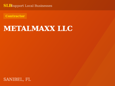 METALMAXX LLC — Contractor in SANIBEL, FL
