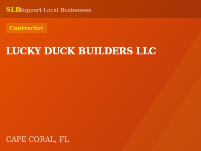 LUCKY DUCK BUILDERS LLC — Contractor in CAPE CORAL, FL