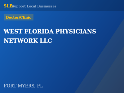 WEST FLORIDA PHYSICIANS NETWORK LLC — Doctor/Clinic in FORT MYERS, FL
