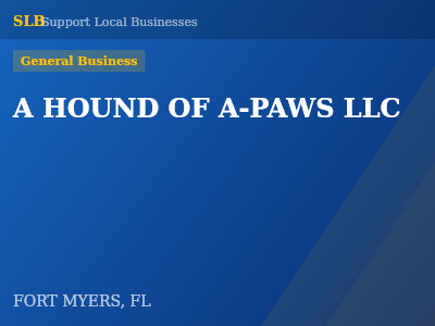 A HOUND OF A-PAWS LLC — General Business in FORT MYERS, FL
