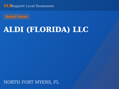 ALDI (FLORIDA) LLC — Retail Store in NORTH FORT MYERS, FL