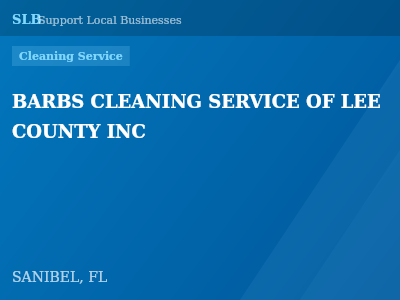 BARBS CLEANING SERVICE OF LEE COUNTY INC — Cleaning Service in SANIBEL, FL