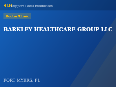 BARKLEY HEALTHCARE GROUP LLC — Doctor/Clinic in FORT MYERS, FL