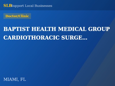 BAPTIST HEALTH MEDICAL GROUP CARDIOTHORACIC SURGERY — Doctor/Clinic in MIAMI, FL