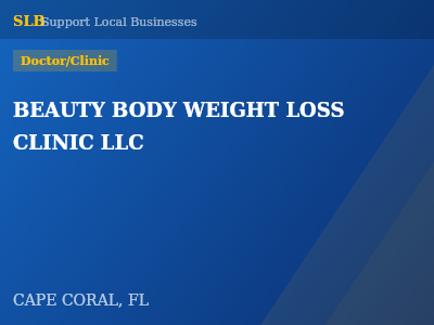 BEAUTY BODY WEIGHT LOSS CLINIC LLC — Doctor/Clinic in CAPE CORAL, FL