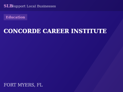 CONCORDE CAREER INSTITUTE — Education in FORT MYERS, FL