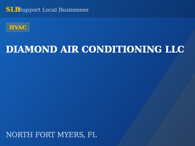 DIAMOND AIR CONDITIONING LLC — HVAC in NORTH FORT MYERS, FL