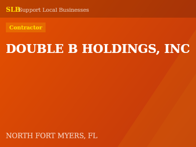 DOUBLE B HOLDINGS, INC — Contractor in NORTH FORT MYERS, FL