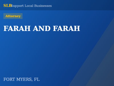 FARAH AND FARAH — Attorney in FORT MYERS, FL