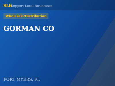 GORMAN CO — Wholesale/Distribution in FORT MYERS, FL