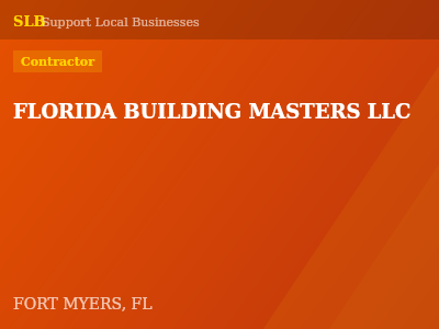 FLORIDA BUILDING MASTERS LLC — Contractor in FORT MYERS, FL