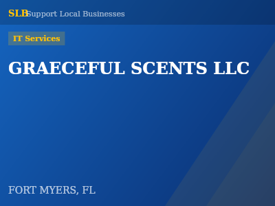 GRAECEFUL SCENTS LLC — IT Services in FORT MYERS, FL