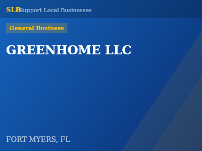 GREENHOME LLC — General Business in FORT MYERS, FL
