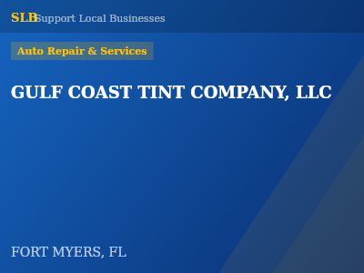 GULF COAST TINT COMPANY, LLC — Auto Repair & Services in FORT MYERS, FL