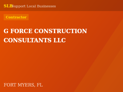 G FORCE CONSTRUCTION CONSULTANTS LLC — Contractor in FORT MYERS, FL